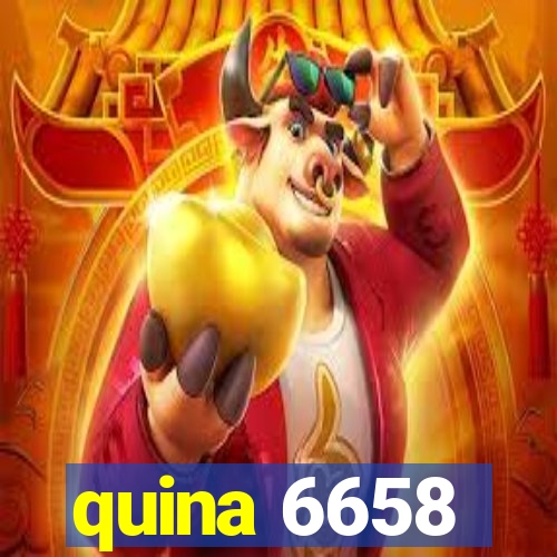 quina 6658